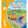 Ravensburger Tiptoi® Mein Wörter-Bilderbuch Unterwegs 17